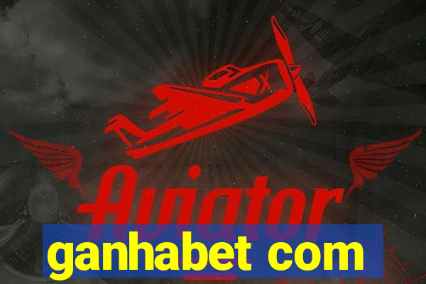 ganhabet com